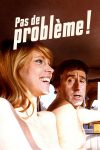 دانلود دوبله فارسی فیلم Pas de problème! 1975