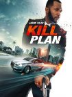 دانلود دوبله فارسی فیلم Kill Plan 2021