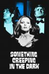 دانلود دوبله فارسی فیلم Something Creeping in the Dark 1971