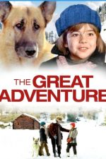 دانلود دوبله فارسی فیلم The Great Adventure 1975