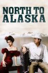 دانلود دوبله فارسی فیلم North to Alaska 1960