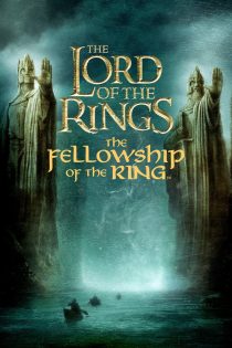 دانلود دوبله فارسی فیلم The Lord of the Rings: The Fellowship of the Ring 2001