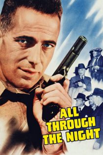 دانلود دوبله فارسی فیلم All Through the Night 1942
