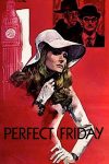 دانلود دوبله فارسی فیلم Perfect Friday 1970