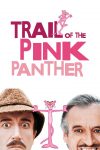 دانلود دوبله فارسی فیلم Trail of the Pink Panther 1982