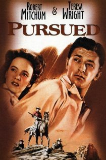 دانلود دوبله فارسی فیلم Pursued 1947