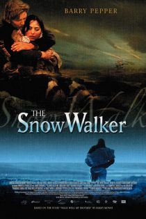 دانلود دوبله فارسی فیلم The Snow Walker 2003