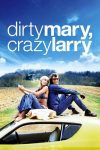 دانلود دوبله فارسی فیلم Dirty Mary Crazy Larry 1974
