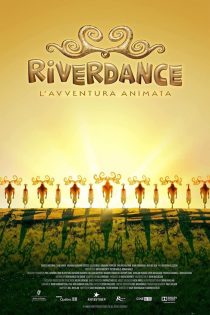 دانلود دوبله فارسی فیلم Riverdance: The Animated Adventure 2021