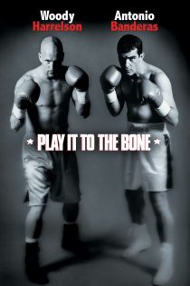 دانلود دوبله فارسی فیلم Play It to the Bone 1999