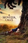 دانلود دوبله فارسی فیلم A Monster Calls 2016