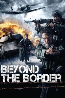 دانلود دوبله فارسی فیلم Beyond the Border 2011