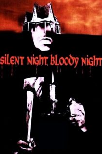 دانلود دوبله فارسی فیلم Silent Night, Bloody Night 1972