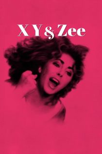 دانلود فیلم X, Y and Zee 1972
