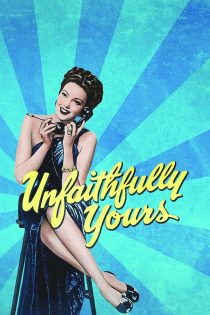 دانلود دوبله فارسی فیلم Unfaithfully Yours 1948