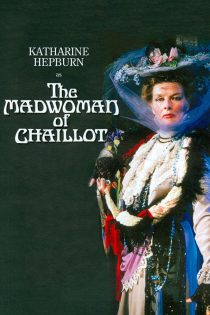 دانلود دوبله فارسی فیلم The Madwoman of Chaillot 1969