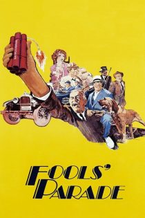 دانلود دوبله فارسی فیلم Fools’ Parade 1971