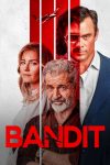 دانلود فیلم Bandit 2022