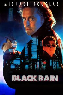دانلود دوبله فارسی فیلم Black Rain 1989