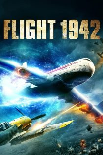 دانلود دوبله فارسی فیلم Flight World War II 2015