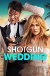 دانلود دوبله فارسی فیلم Shotgun Wedding 2022