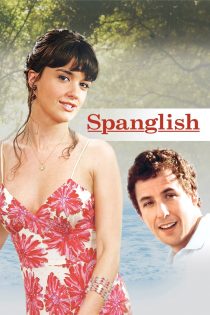 دانلود دوبله فارسی فیلم Spanglish 2004
