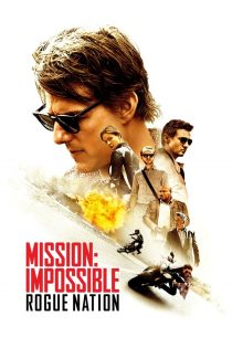 دانلود دوبله فارسی فیلم Mission: Impossible – Rogue Nation 2015