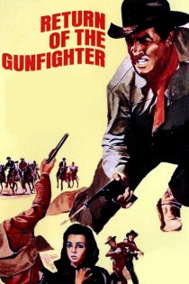 دانلود دوبله فارسی فیلم Return of the Gunfighter 1966