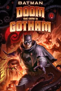 دانلود دوبله فارسی فیلم Batman: The Doom That Came to Gotham 2023