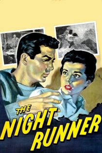 دانلود فیلم The Night Runner 1957