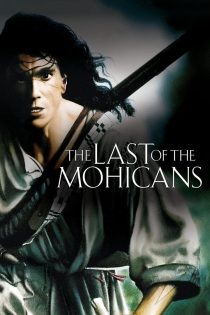 دانلود دوبله فارسی فیلم The Last of the Mohicans 1992
