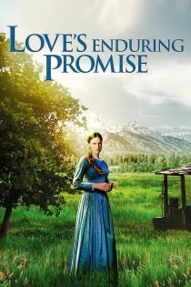 دانلود دوبله فارسی فیلم Love’s Enduring Promise 2004