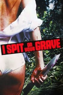 دانلود فیلم I Spit on Your Grave 1978