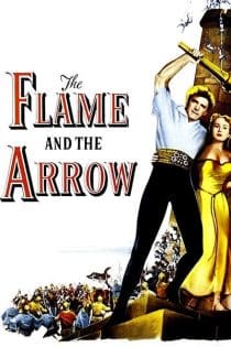 دانلود دوبله فارسی فیلم The Flame and the Arrow 1950