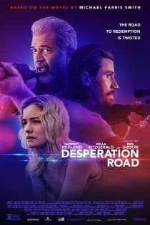دانلود دوبله فارسی فیلم Desperation Road 2023