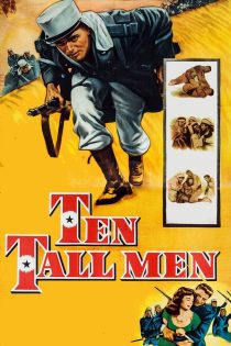دانلود دوبله فارسی فیلم Ten Tall Men 1951