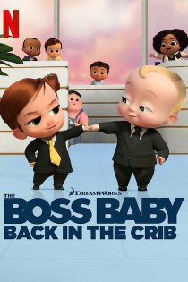 دانلود دوبله فارسی سریال The Boss Baby: Back in the Crib