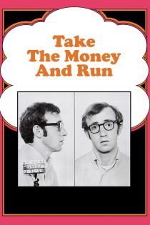 دانلود دوبله فارسی فیلم Take the Money and Run 1969