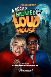 دانلود دوبله فارسی فیلم A Really Haunted Loud House 2023