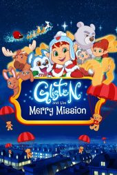 دانلود دوبله فارسی فیلم Glisten and the Merry Mission 2023