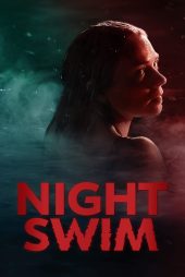 دانلود فیلم Night Swim 2024