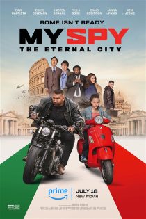 دانلود دوبله فارسی فیلم My Spy: The Eternal City 2024