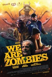 دانلود دوبله فارسی فیلم We Are Zombies 2023