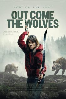 دانلود دوبله فارسی فیلم Out Come the Wolves 2024