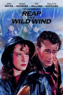 دانلود فیلم Reap the Wild Wind 1942